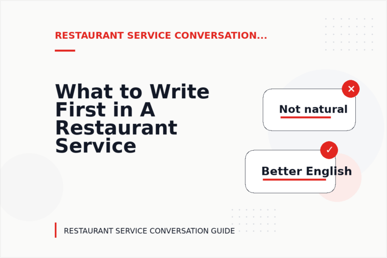 What to Write First in A Restaurant Service Conversation What to Write First in A Restaurant Service Conversation