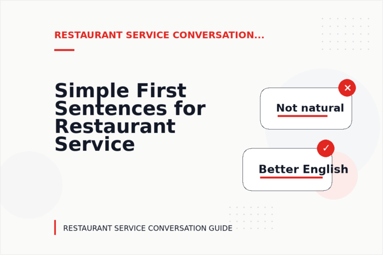 Simple First Sentences for Restaurant Service Conversations Simple First Sentences for Restaurant Service Conversations