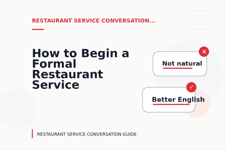 How to Begin a Formal Restaurant Service Conversation How to Begin a Formal Restaurant Service Conversation