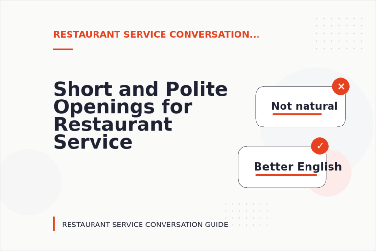 Short and Polite Openings for Restaurant Service Conversation English Short and Polite Openings for Restaurant Service Conversation English