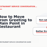 How to Move from Greeting to Main Point in Restaurant Service Conversation English
