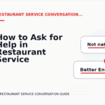 How to Ask for Help in Restaurant Service Conversation English