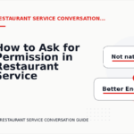 How to Ask for Permission in Restaurant Service Conversation English