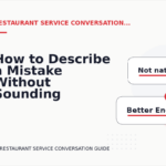How to Describe a Mistake Without Sounding Rude in Restaurant Service Conversation English