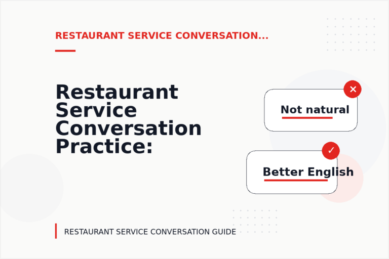 Restaurant Service Conversation Practice: Closing Lines and Follow-Ups